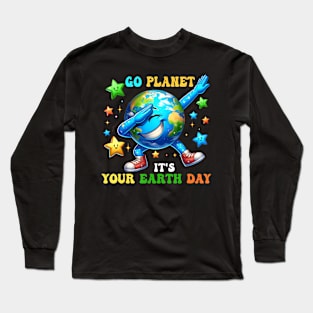 Go Planet It'S Your Earth Day 2024 Long Sleeve T-Shirt